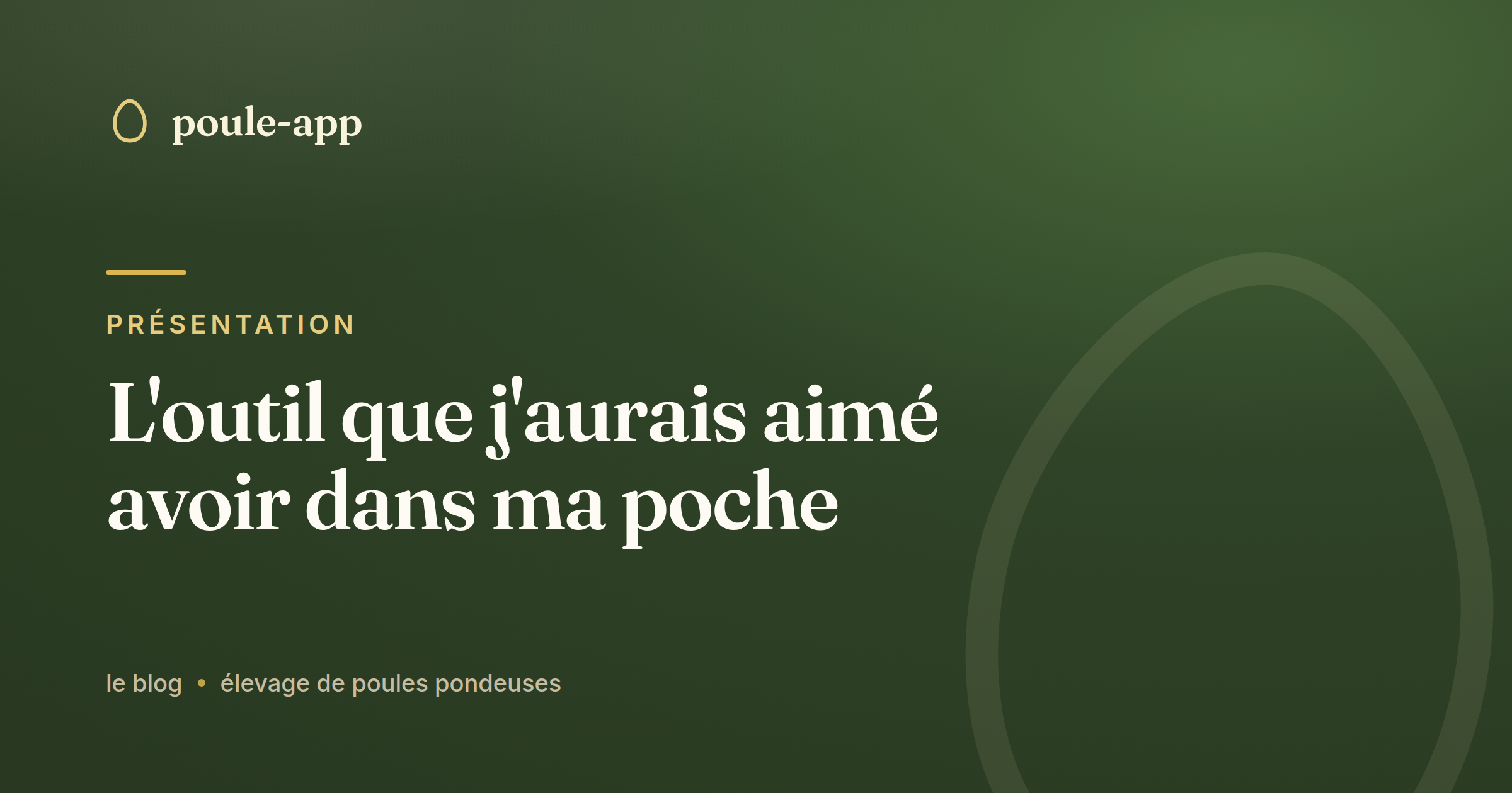 poule-app : l'outil que j'aurais aimé avoir dans mon poulailler